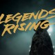 Legends Rising: Full Documentary